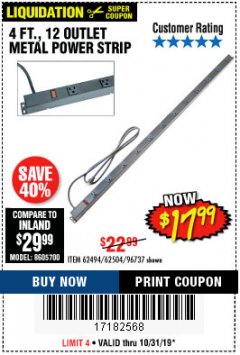 Harbor Freight Coupon 4 FT. 12 OUTLET METAL POWER STRIP Lot No. 96737/62494/62504/61597 Expired: 10/31/19 - $17.99