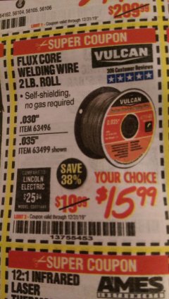 Harbor Freight Coupon FLUX CORE WELDING WIRE 2 LB. ROLL Lot No. 62544/42913/44877/62545 Expired: 12/31/19 - $15.99