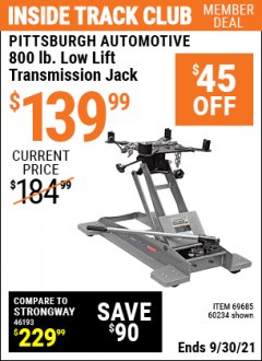 Harbor Freight ITC Coupon 800 LB. CAPACITY LOW LIFT TRANSMISSION JACK Lot No. 69685/60234 Expired: 9/30/21 - $139.99
