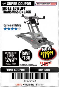 Harbor Freight Coupon 800 LB. CAPACITY LOW LIFT TRANSMISSION JACK Lot No. 69685/60234 Expired: 10/31/18 - $119.99