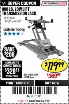 Harbor Freight Coupon 800 LB. CAPACITY LOW LIFT TRANSMISSION JACK Lot No. 69685/60234 Expired: 5/31/19 - $119.99