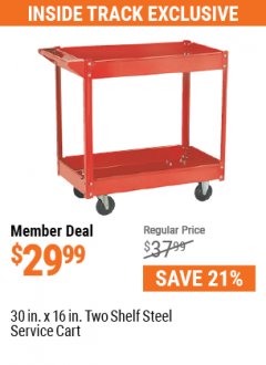 Harbor Freight ITC Coupon 16" x 30" TWO SHELF STEEL SERVICE CART Lot No. 5107/60390 Expired: 5/31/21 - $29.99