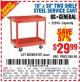 Harbor Freight Coupon 16" x 30" TWO SHELF STEEL SERVICE CART Lot No. 5107/60390 Expired: 8/25/15 - $29.99