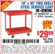 Harbor Freight Coupon 16" x 30" TWO SHELF STEEL SERVICE CART Lot No. 5107/60390 Expired: 1/5/16 - $29.99