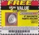 Harbor Freight FREE Coupon 4" MAGNETIC PARTS HOLDER Lot No. 62535/90566 Expired: 10/25/17 - FWP