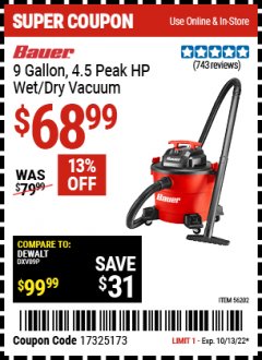 Harbor Freight Coupon BAUER 9 GALLON, 4.5 PEAK HP WET/DRY VACUUM Lot No. 56202 Expired: 10/13/22 - $68.99