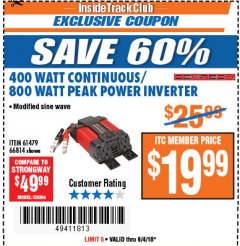 Harbor Freight ITC Coupon 400 WATT CONTINUOUS/800 WATT PEAK POWER INVERTER Lot No. 66814/61479 Expired: 9/4/18 - $19.99