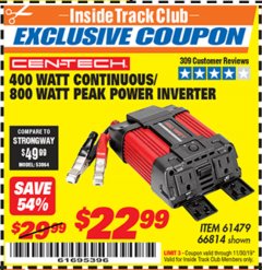 Harbor Freight ITC Coupon 400 WATT CONTINUOUS/800 WATT PEAK POWER INVERTER Lot No. 66814/61479 Expired: 11/30/19 - $22.99