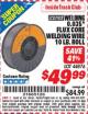 Harbor Freight ITC Coupon 0.035" FLUX CORE WELDING WIRE 10 LB. ROLL Lot No. 44876 Expired: 1/31/16 - $49.99