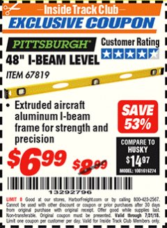 Harbor Freight ITC Coupon PITTSBURGH 48 IN. I-BEAM LEVEL Lot No. 67819 Expired: 7/31/18 - $6.99