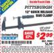 Harbor Freight ITC Coupon PITTSBURGH 12 IN. QUICK-RELEASE BAR CLAMP Lot No. 96214 Expired: 9/30/15 - $2.99