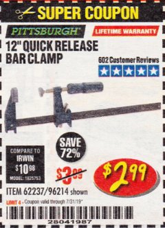 Harbor Freight Coupon PITTSBURGH 12 IN. QUICK-RELEASE BAR CLAMP Lot No. 96214 Expired: 7/31/19 - $2.99