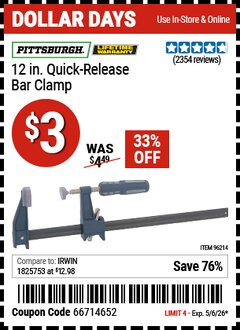 Harbor Freight Coupon PITTSBURGH 12 IN. QUICK-RELEASE BAR CLAMP Lot No. 96214 Valid Thru: 5/6/26 - $3