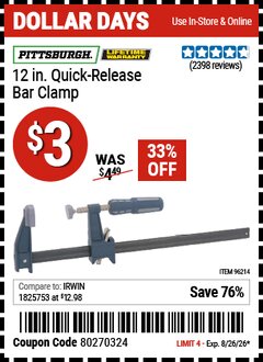Harbor Freight Coupon PITTSBURGH 12 IN. QUICK-RELEASE BAR CLAMP Lot No. 96214 EXPIRES: 8/26/26 - $3