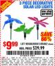 Harbor Freight Coupon 3 PIECE DECORATIVE SOLAR LED LIGHTS Lot No. 95588/69462/60561 Expired: 9/17/15 - $9.99