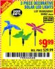 Harbor Freight Coupon 3 PIECE DECORATIVE SOLAR LED LIGHTS Lot No. 95588/69462/60561 Expired: 10/14/15 - $9.99