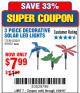 Harbor Freight Coupon 3 PIECE DECORATIVE SOLAR LED LIGHTS Lot No. 95588/69462/60561 Expired: 1/29/18 - $7.99
