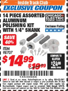 Harbor Freight ITC Coupon 14 PIECE ASSORTED ALUMINUM POLISHING KIT WITH 1/4" SHANK Lot No. 98707 Expired: 5/31/18 - $14.99