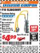 Harbor Freight ITC Coupon F16 SLINGSHOT Lot No. 65127 Expired: 11/30/17 - $4.99