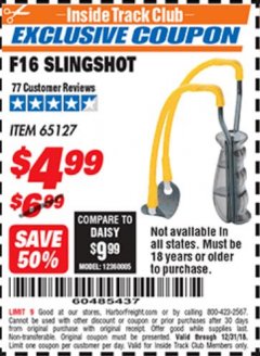 Harbor Freight ITC Coupon DAISY OUTDOOR PRODUCTS F16 SLINGSHOT Lot No. 65127 Expired: 12/31/18 - $4.99