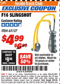 Harbor Freight ITC Coupon F16 SLINGSHOT Lot No. 65127 Expired: 8/31/18 - $4.99