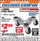 Harbor Freight ITC Coupon 3 WHEEL MOVERS DOLLY Lot No. 62706/67208 Expired: 3/31/18 - $2.99