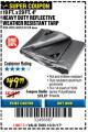 Harbor Freight Coupon HFT 19 FT. X 29 FT. 4 IN. HEAVY DUTY REFLECTIVE ALL-PURPOSE WEATHER-RESISTANT 9 MIL TARP Lot No. 47678 Expired: 10/31/17 - $49.99