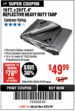 Harbor Freight Coupon HFT 19 FT. X 29 FT. 4 IN. HEAVY DUTY REFLECTIVE ALL-PURPOSE WEATHER-RESISTANT 9 MIL TARP Lot No. 47678 Expired: 9/23/18 - $49.99