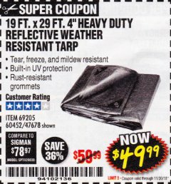 Harbor Freight Coupon HFT 19 FT. X 29 FT. 4 IN. HEAVY DUTY REFLECTIVE ALL-PURPOSE WEATHER-RESISTANT 9 MIL TARP Lot No. 47678 Expired: 11/30/18 - $49.99