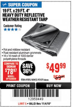 Harbor Freight Coupon 19 FT. X 29 FT. 4" HEAVY DUTY REFLECTIVE ALL PURPOSE TARP Lot No. 47678/60452/69205 Expired: 11/4/18 - $49.99