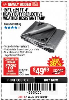 Harbor Freight Coupon HFT 19 FT. X 29 FT. 4 IN. HEAVY DUTY REFLECTIVE ALL-PURPOSE WEATHER-RESISTANT 9 MIL TARP Lot No. 47678 Expired: 12/2/18 - $49.99