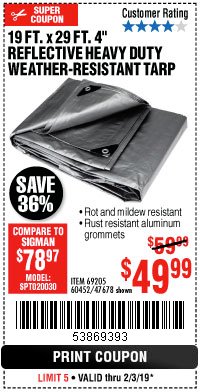 Harbor Freight Coupon HFT 19 FT. X 29 FT. 4 IN. HEAVY DUTY REFLECTIVE ALL-PURPOSE WEATHER-RESISTANT 9 MIL TARP Lot No. 47678 Expired: 2/3/19 - $49.99