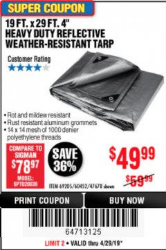 Harbor Freight Coupon 19 FT. X 29 FT. 4" HEAVY DUTY REFLECTIVE ALL PURPOSE TARP Lot No. 47678/60452/69205 Expired: 4/29/19 - $49.99
