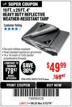 Harbor Freight Coupon HFT 19 FT. X 29 FT. 4 IN. HEAVY DUTY REFLECTIVE ALL-PURPOSE WEATHER-RESISTANT 9 MIL TARP Lot No. 47678 Expired: 5/12/19 - $49.99
