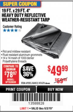 Harbor Freight Coupon 19 FT. X 29 FT. 4" HEAVY DUTY REFLECTIVE ALL PURPOSE TARP Lot No. 47678/60452/69205 Expired: 6/30/19 - $49.99