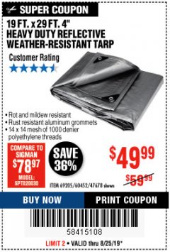 Harbor Freight Coupon 19 FT. X 29 FT. 4" HEAVY DUTY REFLECTIVE ALL PURPOSE TARP Lot No. 47678/60452/69205 Expired: 8/25/19 - $49.99
