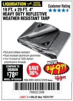 Harbor Freight Coupon HFT 19 FT. X 29 FT. 4 IN. HEAVY DUTY REFLECTIVE ALL-PURPOSE WEATHER-RESISTANT 9 MIL TARP Lot No. 47678 Expired: 10/31/19 - $49.99