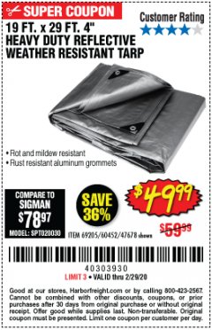 Harbor Freight Coupon HFT 19 FT. X 29 FT. 4 IN. HEAVY DUTY REFLECTIVE ALL-PURPOSE WEATHER-RESISTANT 9 MIL TARP Lot No. 47678 Expired: 2/29/20 - $49.99