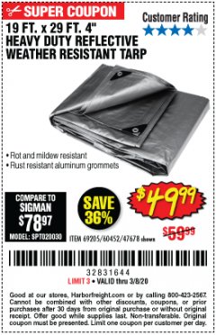 Harbor Freight Coupon HFT 19 FT. X 29 FT. 4 IN. HEAVY DUTY REFLECTIVE ALL-PURPOSE WEATHER-RESISTANT 9 MIL TARP Lot No. 47678 Expired: 2/8/20 - $49.99