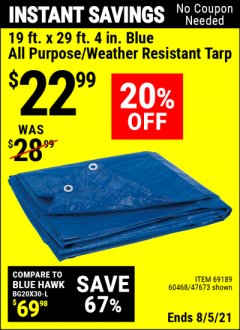Harbor Freight Coupon 19 FT. X 29 FT. 4" HEAVY DUTY REFLECTIVE ALL PURPOSE TARP Lot No. 47678/60452/69205 Expired: 8/5/21 - $22.99