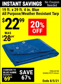 Harbor Freight Coupon HFT 19 FT. X 29 FT. 4 IN. HEAVY DUTY REFLECTIVE ALL-PURPOSE WEATHER-RESISTANT 9 MIL TARP Lot No. 47678 Expired: 8/5/21 - $22.99