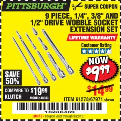 Harbor Freight Coupon PITTSBURGH WOBBLE SOCKET EXTENSION SET, 9-PIECE Lot No. 67971 Expired: 9/22/18 - $9.99