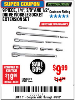Harbor Freight Coupon 9 PIECE 1/4", 3/8", AND 1/2" DRIVE WOBBLE SOCKET EXTENSIONS Lot No. 67971/61278 Expired: 8/6/18 - $9.99