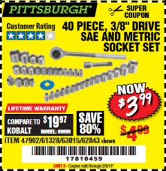 Harbor Freight Coupon 40 PIECE 1/4" AND 3/8" DRIVE SOCKET SET Lot No. 61328/62843/63015/47902 Expired: 2/8/19 - $3.99
