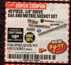 Harbor Freight Coupon 40 PIECE 1/4" AND 3/8" DRIVE SOCKET SET Lot No. 61328/62843/63015/47902 Expired: 7/31/19 - $4.99