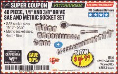 Harbor Freight Coupon 40 PIECE 1/4" AND 3/8" DRIVE SOCKET SET Lot No. 61328/62843/63015/47902 Expired: 10/31/19 - $4.99