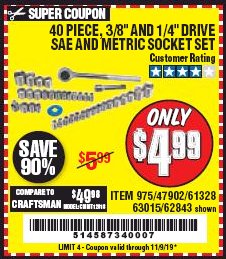 Harbor Freight Coupon 40 PIECE 1/4" AND 3/8" DRIVE SOCKET SET Lot No. 61328/62843/63015/47902 Expired: 11/9/19 - $4.99