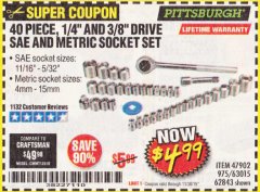 Harbor Freight Coupon 40 PIECE 1/4" AND 3/8" DRIVE SOCKET SET Lot No. 61328/62843/63015/47902 Expired: 11/30/19 - $4.99