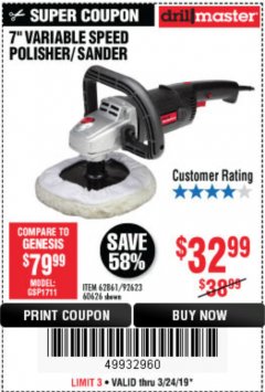 Harbor Freight Coupon 7" VARIABLE SPEED POLISHER/SANDER Lot No. 62861/92623/60626 Expired: 3/24/19 - $32.99