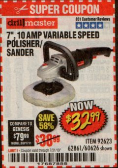 Harbor Freight Coupon 7" VARIABLE SPEED POLISHER/SANDER Lot No. 62861/92623/60626 Expired: 7/31/19 - $32.99
